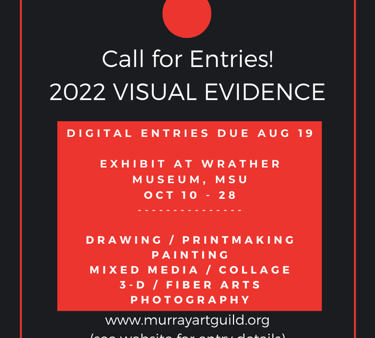 Visual Evidence: Digital Entries due August 19, 2022